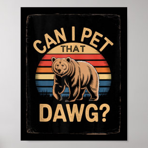 Dawg Meme Beer Vrouwen Kamperen Wandelen Mag ik di Poster