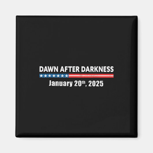 Dawn After Darkness Januari 20th 2025 Funny Pro TR Magneet (Voorkant)