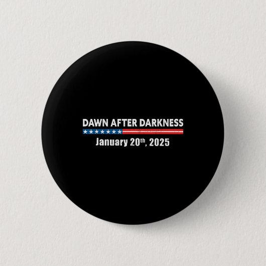 Dawn After Darkness Januari 20th 2025 Funny Pro TR Ronde Button 5,7 Cm (Voorkant)
