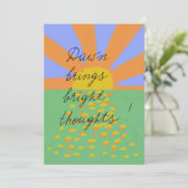 Dawn brings bright thoughts postcard (Staand voorkant)