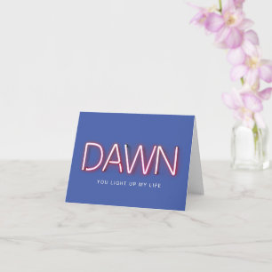 Dawn je licht mijn leven op, neonlicht kaart