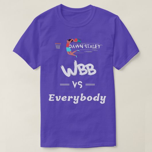 Dawn Staley WBB vs Iedereen 2 T-shirt (Design voorkant)