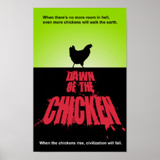 DAWN van de CHICKEN Poster