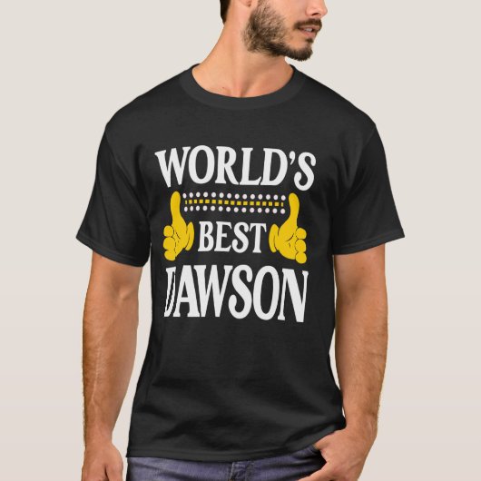 Dawson Achternaam Team Familie Achternaam World's  T-shirt (Voorkant)