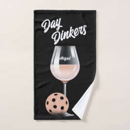 Day Dinkers Pickleball Team Name Wine Pinot Roos Handdoek