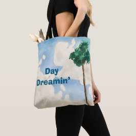 Day Dreamin Tote Bag