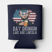Day Drinkin Like Abe Lincoln Funny 4th July Blikjeskoeler (Achterkant)