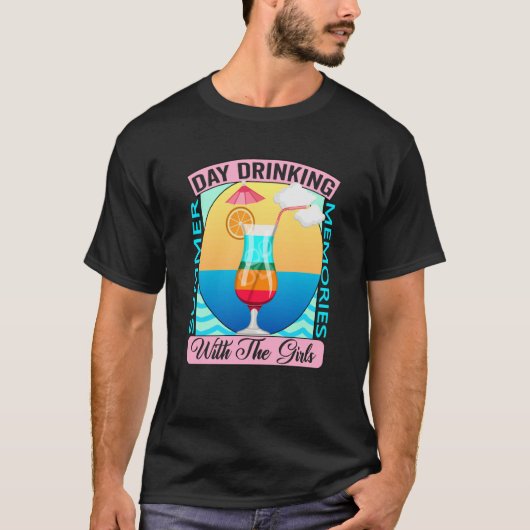 Day Drinking At The Lake With My Girls Summer Memo T-shirt (Voorkant)