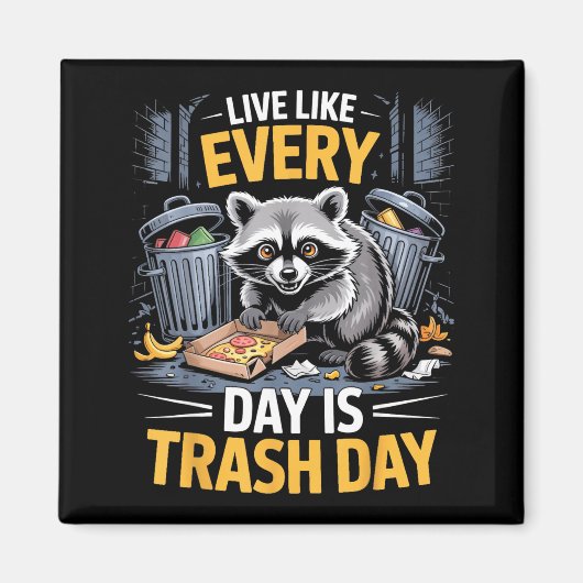 Day Is Trash Day Raccoon Lover Trashed Racoon Anim Magneet (Voorkant)