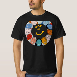 Day of Happiness  T-shirt