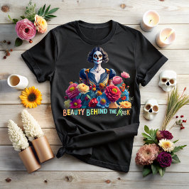Day of the dead, Beauty behind the mask T-shirt