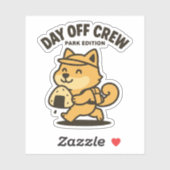 Day Off Crew  Sticker (Vel)
