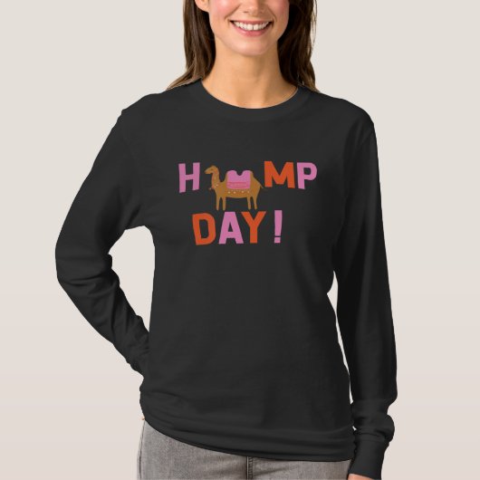Day Quote Cute Camel T-shirt (Voorkant)