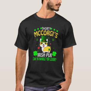 Day Shorty Mccorgi Irish Pub Corgi T-shirt