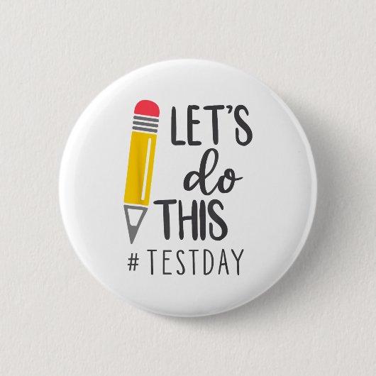 Day Teacher Laat Deze Test Dag State Testen Te Ronde Button 5,7 Cm (Voorkant)