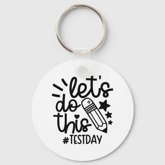 Day Teacher Laat Deze Test Dag State Testen Te Sleutelhanger (Voorkant)
