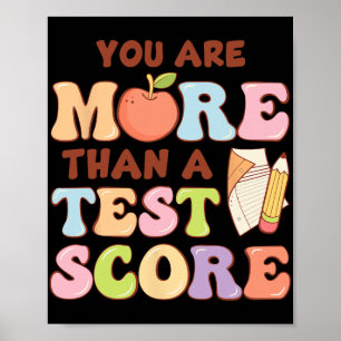 Day Teacher Shirt Je bent meer dan een test score  Poster