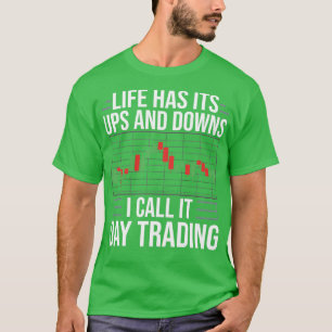 Day Trader Beginner Stock Forex T-shirt