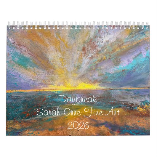 Daybreak 2026, Sarah Orre Fine Art Calendar Kalender (Hoes)