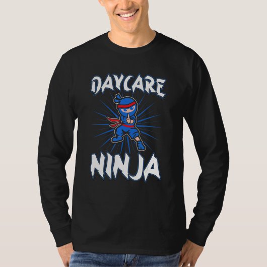 Daycare Ninja Nanny Childcare Teacher T-shirt (Voorkant)