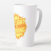 Daylight Is Burning Latte Mok (Rechterhoek)