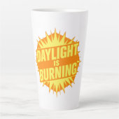 Daylight Is Burning Latte Mok (Voorkant)