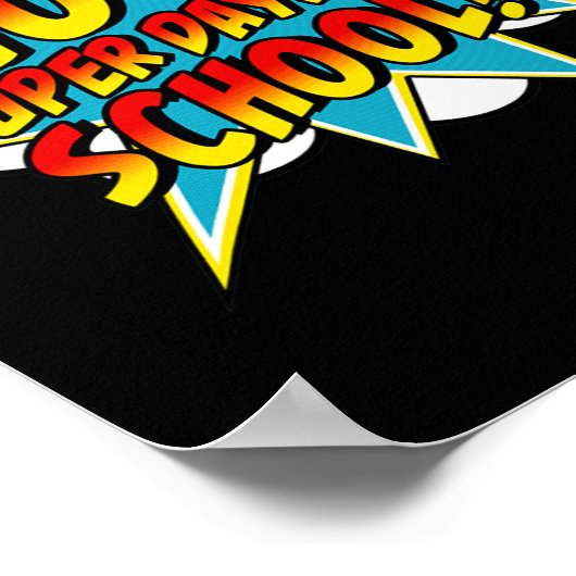 Days of School Happy 100th School Days Superheld T Poster (Hoek)