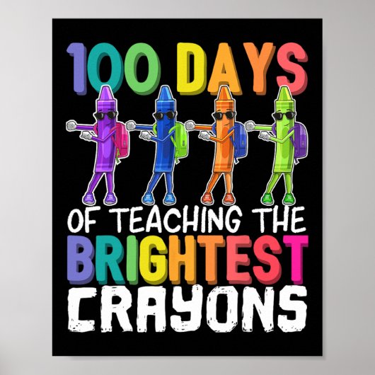 Days of Teaching the Brightest Crayons Flossin Poster (Voorkant)
