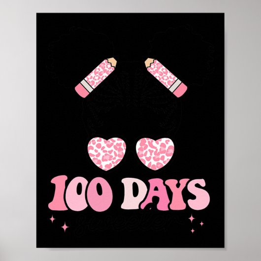 Days Sweeter 100 Days of School Messy Bun Black Gi Poster (Voorkant)