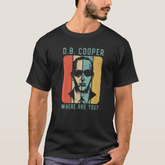 Db Cooper, waar ben jij Skyjacking Heist Hist uit  T-shirt