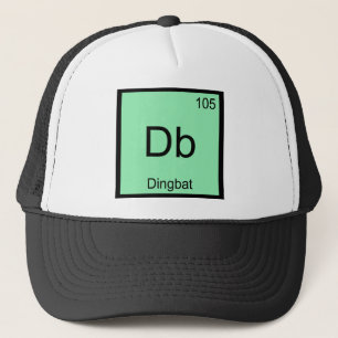 Db - Dingbat Chemistry Element Symbol Funny T-shir Trucker Pet