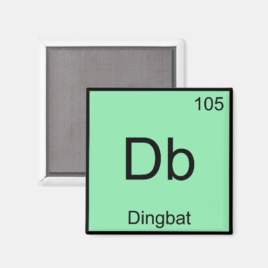 Db - Dingbat scheikunde elementsymbool grappige T- Magneet (Voorkant / Achterkant)