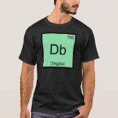 Db - Dingbat Scheikunde Elementsymbool Grappige T- T-shirt (Voorkant)