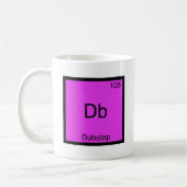 Db - Dubstep Scheikunde Element Symbool Grappige M Koffiemok (Links)
