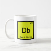 Db - Dumb Blonde Chemistry Element Symbol Funny T Koffiemok (Links)