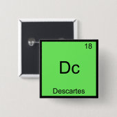 Dc - Descartes Grappig Element Chemie Symbool T-sh Vierkante Button 5,1 Cm (Voorkant /achterkant)