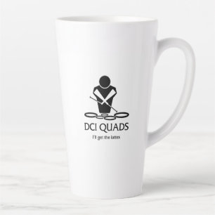 DCI QUADS - Ik krijg de lattes Latte Mok