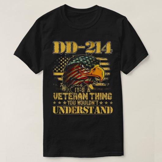 DD214 is een veteraan ding dat je niet zou begrijp T-shirt (Design voorkant)
