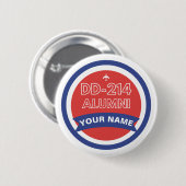 DD-214 Alumni gepersonaliseerde pensionering van d Ronde Button 5,7 Cm (Voorkant /achterkant)