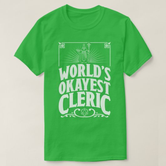 DD Worlds Okayest Cleric T-shirt (Design voorkant)