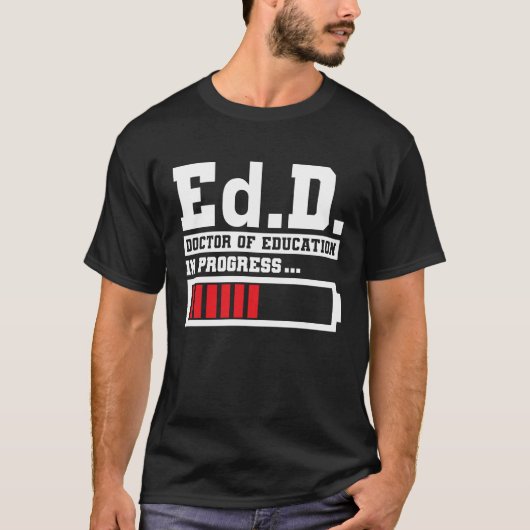 Ddd Doctor Of Education Ed D Doctorate of Educatio T-shirt (Voorkant)