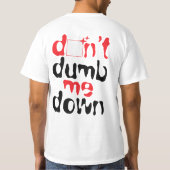 DDMD-Sparkles Don't Dumb Me Down T-shirt (Achterkant)