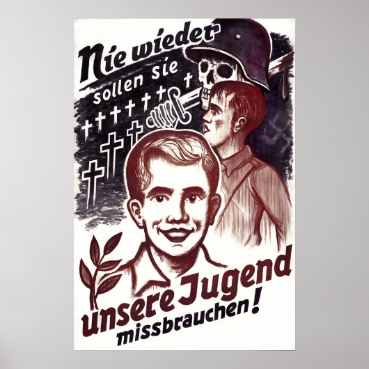 DDR-propagandaposter Nooit zullen ze onze misbruik Poster (Voorkant)