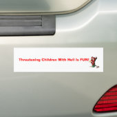Dduivel, kinderen bedreigen met de hel is goed. bumpersticker (Op auto)