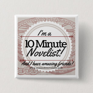 De 10 minuten officiële badge van de Novelisten! Vierkante Button 5,1 Cm