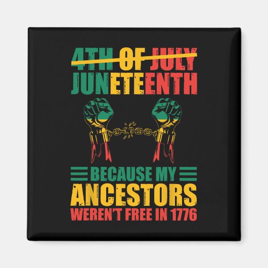 De 19e Afro-Amerikaan is mijn Onafhankelijkheidsda Magneet (Voorkant)
