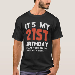 De 21e verjaardag van mijn 21e die uw kookpunt 21  t-shirt