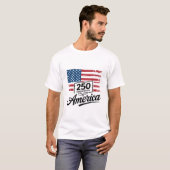 De 250e verjaardag van Amerika T-shirt (Voorkant volledig)
