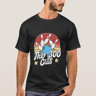 De 300 Club Bowler Bowling T-shirt