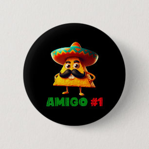 De 3 Drie Amigos Cinco de Mayo Amigo #1 Groep MA Ronde Button 5,7 Cm